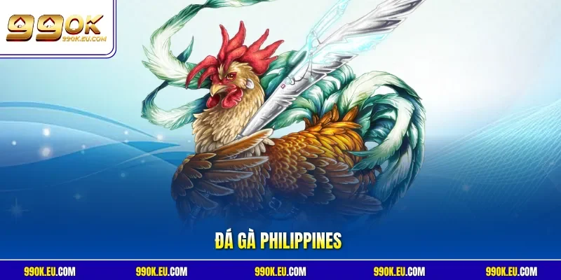 Đá gà Philippines